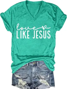 Love Like Jesus Shirt Christian Minimalist Shirt for Women Faith-Based Tees Christian Tops Cute Tees with Saying